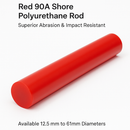 Red 90A Shore Polyurethane Rod – Superior Abrasion & Impact Resistant – Available 12.5mm to 61mm Diameters