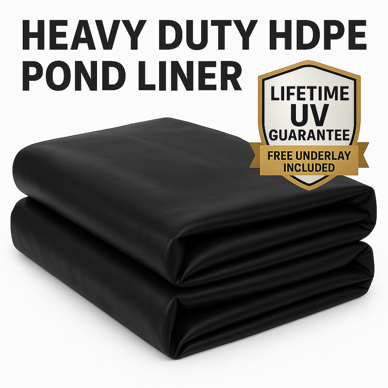 Heavy Duty HDPE Pond Liner with Free Underlay – UV Resistant & Tear-Proof – Lifetime Guarantee for Long-Lasting Water Containment
